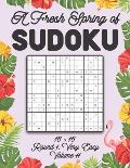 A Fresh Spring of Sudoku 16 x 16 Round 1: Very Easy Volume 11: Sudoku for Relaxation Spring Puzzle Game Book Japanese Logic Sixteen Numbers Math Cross