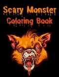 Scary Monster Coloring Book: Horror Colouring Book for Adults 60 Black Background Pages with Angry Animals, Spooky Zombies, Creepy Freaks etc. to C