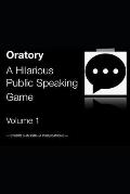 Oratory: A Hilarious Public Speaking Game