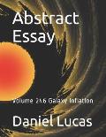 Abstract Essay: Volume 246 Galaxy Inflation