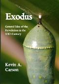 Exodus: General Idea of the Revolution in the XXI Century