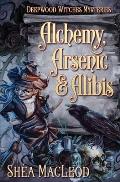 Alchemy, Arsenic, and Alibis