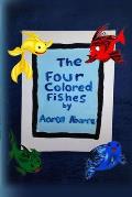 The Four Colored Fishes