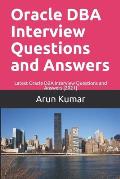Oracle DBA Interview Questions and Answers: Latest Oracle DBA Interview Questions and Answers [2021]
