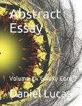 Abstract Essay: Volume 24 Galaxy Core