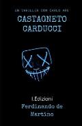 Castagneto Carducci: Un thriller con Carlo Ape