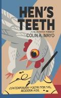 Hen's Teeth: Contemporary Poetry for the Modern Age