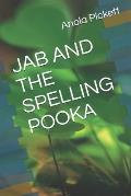 Jab and the Spelling Pooka
