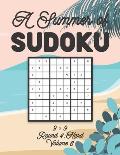 A Summer of Sudoku 9 x 9 Round 4: Hard Volume 6: Relaxation Sudoku Travellers Puzzle Book Vacation Games Japanese Logic Nine Numbers Mathematics Cross