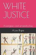 White Justice: Aborigines and whitefella law