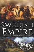 The Swedish Empire: A History from Beginning to End
