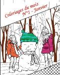 Coloriages du mois - N?1 - Janvier: 25 coloriages pour adultes: images avec citations, de l'hiver, de paysages, de mandalas ?tendus, d'animaux et de b