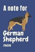 A note for German Shepherd mom: For German Shepherd Dog Fans