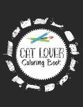 Cat Lover Coloring Book: Valentines Day heart doodles, fabulous felines and quirky cats. 30 Bold purrfect images for kids, teens and young ad