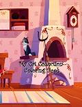 My Cat Collection Coloring Book: A Collection of Cute Cats, Funny Kittens, Quotes with Pets, Girls, Pet Lovers, My Cat Collection Coloring Gift for Ki