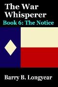 The War Whisperer: Book 6: The Notice