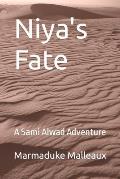 Niya's Fate: A Sami Alwad Adventure