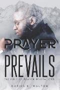 Prayer Still Prevails: The Role of Prayer Revitalized