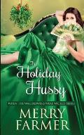The Holiday Hussy