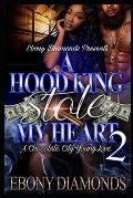 A Hood King Stole Heart 2: A Chocolate City Young Love