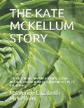 The Kate McKellum Story: The story about how the 4 Sisters Stories author wrote the most controversial stories on the internet.
