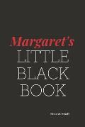 Margaret's Little Black Book: Margaret's Little Black Book