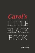 Carol's Little Black Book: Carol's Little Black Book