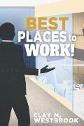 Best Places To Work: An Autistic Adventure in Corporate America