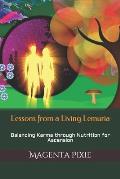Lessons From A Living Lemuria