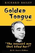Golden Tongue: Helen Brach Candy Heiress and The innocent man that killed her? Treat a Lady like a Queen... and she will Love You