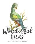 Wonderful Birds, Grayscale coloring book: Featuring beautiful vintage style illustrations for relaxation and stress relieve