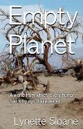 Empty Planet: A world from which every human had long ago disappeared...