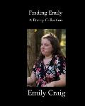 Finding Emily: A Poetry Collection