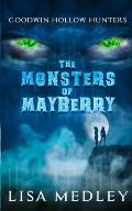 The Monsters of Mayberry: Goodwin Hollow Hunters