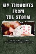 My Thoughts From the Storm: Finding Hope Through the Grief of Losing a Child