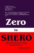 Zero to Shero: Turning Around the Lives of Girls Who've been Abandoned, Abused & Sexually Exploited