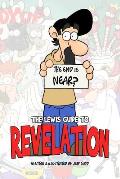 The Lewis Guide To Revelation