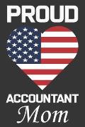 Proud Accountant Mom: Valentine Gift, Best Gift For Accountant Mom