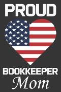 Proud Bookkeeper Mom: Valentine Gift, Best Gift For Bookkeeper Mom