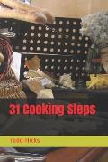 31 Cooking Steps