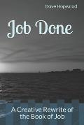 Job Done: A Creative Rewrite of the Book of Job