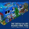 The Tortuga Gallery Bosque Mural Guide: The Flora & Fauna of the Rio Grande Bosque