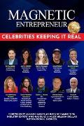 Dana- Magnetic Entrepreneur: Celebrities Keeping it Real