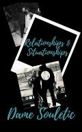 Relationships & SItuationships