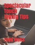 Spectacular Touch Typing Tips