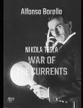 War of the Currents: Nikola Tesla - 2nd Edtion