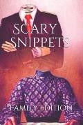 Scary Snippets: Family Edition