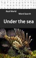 Real World Word Search: Under The Sea