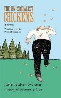 The Un-Socialist Chickens: With Essays on the Perils of Socialism