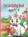 Cat Activity Book: Cat Coloring Books for Kids 4-8 With Dot to Dot, Tracing and Maze Designs